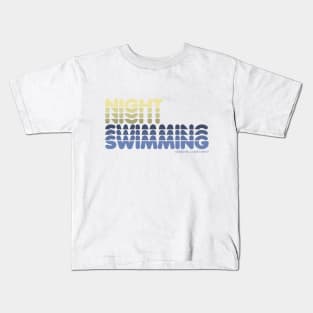 Nightswimming (deserves a quiet night) Kids T-Shirt